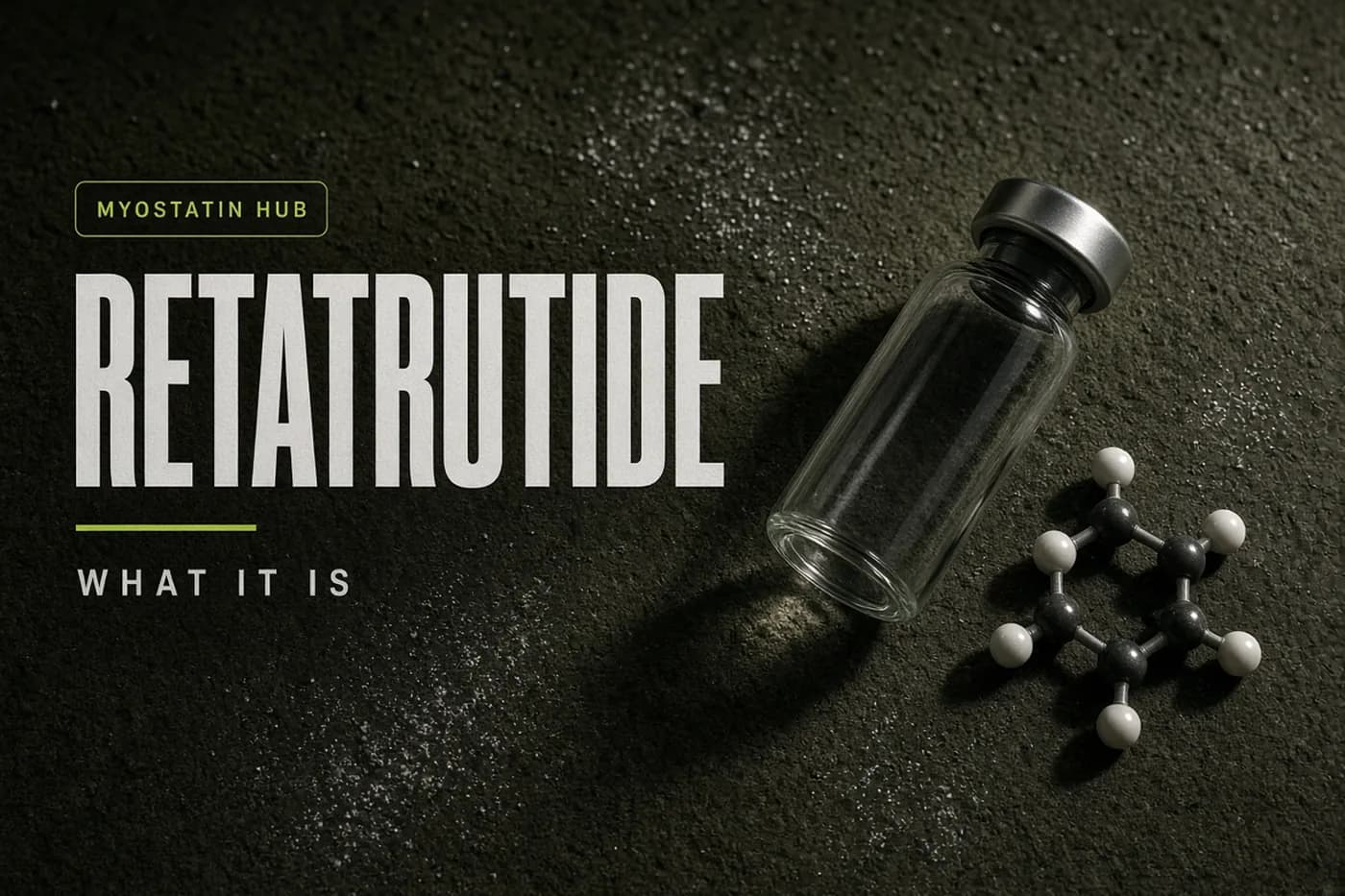 What Is Retatrutide? What It Is, and What It Is Not cover